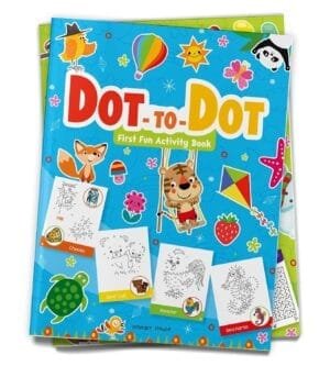 Dot To Dot: First Fun Activity Books For Kids