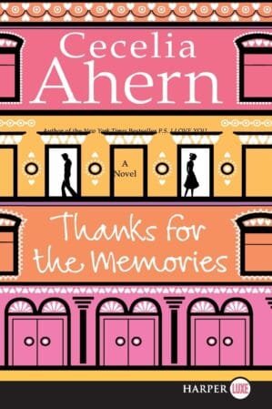 Thanks for the Memories: A Novel