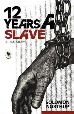 12 years a slave : A true story (Fingerprint) [Paperback] [Jan 01, 2017] Solomon Northup