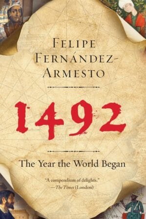 1492: The Year the World Began