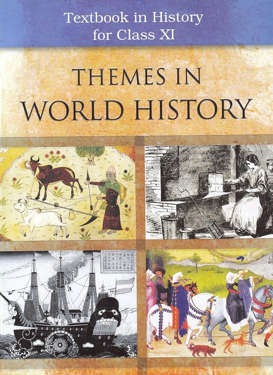 Themes in World History for Class - 11 - 11090