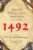 1492: The Year the World Began